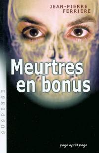 Meurtres en bonus