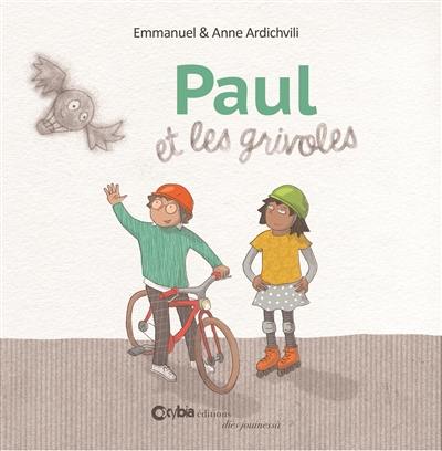 Paul et les grivoles