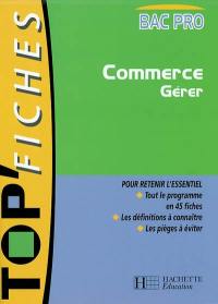 Commerce, gérer, bac pro