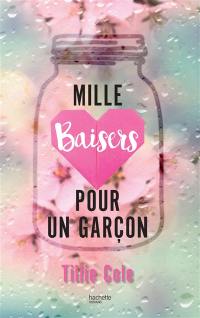 Mille baisers pour un garçon