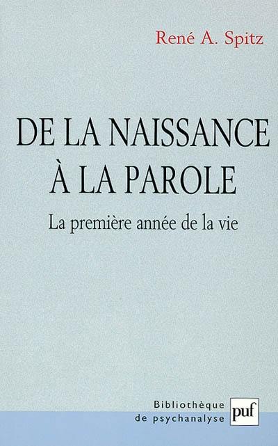 De la naissance à la parole : la première année de la vie