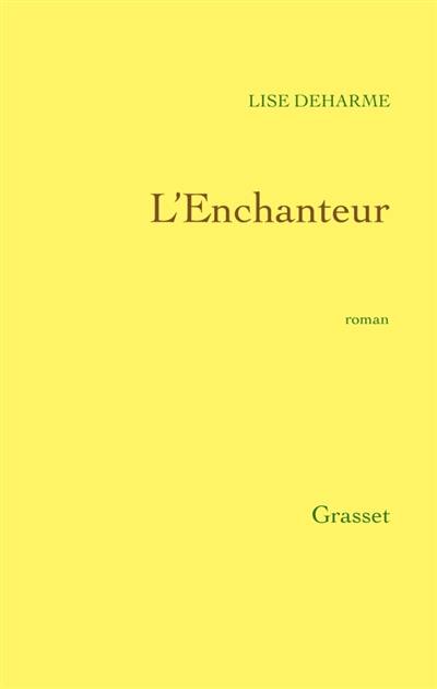 L'enchanteur