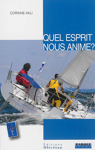 Quel esprit nous anime ? : conférences de carême 2014