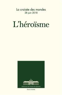 L'héroïsme