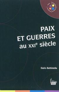 Paix et guerres au XXIe siècle