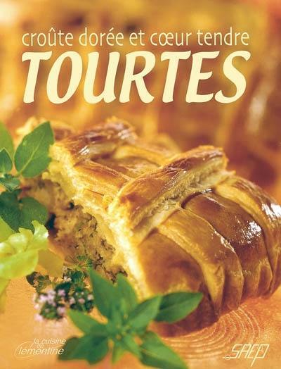 Tourtes : croûte dorée et coeur tendre