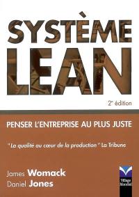 Système lean : penser l'entreprise au plus juste