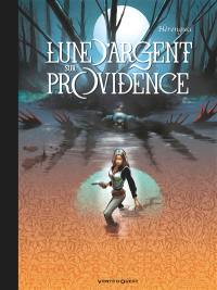 Lune d'argent sur Providence : intégrale