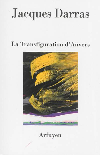 La transfiguration d'Anvers