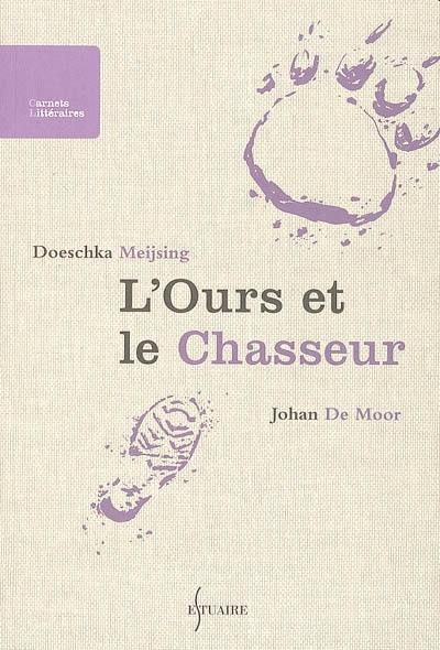 L'ours et le chasseur : conte