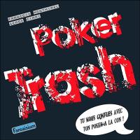 Poker trash