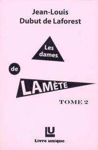 Les dames de Lamète. Vol. 2