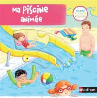 Ma piscine animée