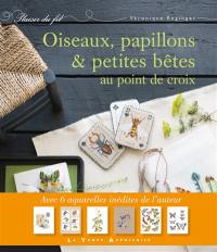 Oiseaux, papillons & petites bêtes au point de croix