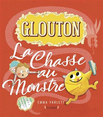 Glouton. La chasse au monstre