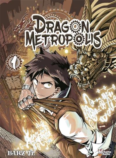 Dragon Metropolis. Vol. 1