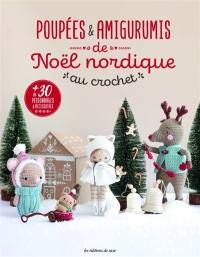 Poupées & amigurumis de Noël nordique au crochet : + de 30 personnages & accessoires