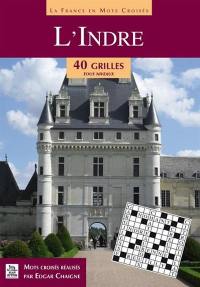 L'Indre : 40 grilles tous niveaux