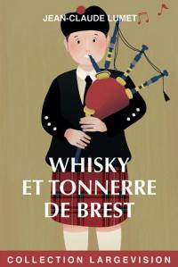 Whisky et tonnerre de Brest