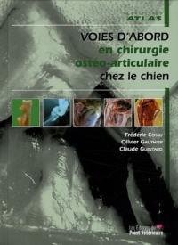 Voies d'abord en chirurgie ostéo-articulaire chez le chien