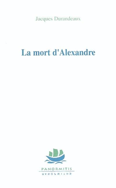 La mort d'Alexandre