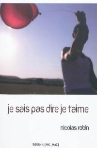 Je sais pas dire je t'aime