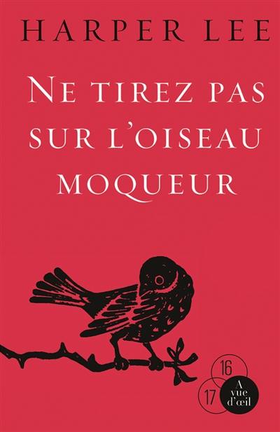 Ne tirez pas sur l'oiseau moqueur