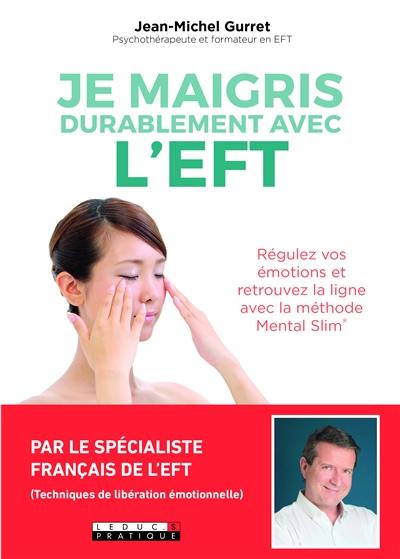 Je maigris durablement avec l'EFT