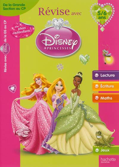 Révise avec Disney Princesses : de la grande section au CP, 5-6 ans