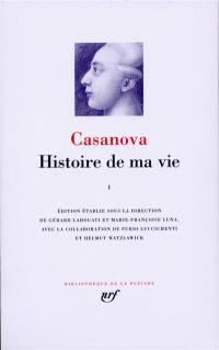 Histoire de ma vie. Vol. 1