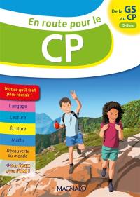 En route pour le CP : de la GS au CP, 5-6 ans