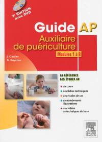 Guide AP-auxiliaire de puériculture : modules 1 à 8