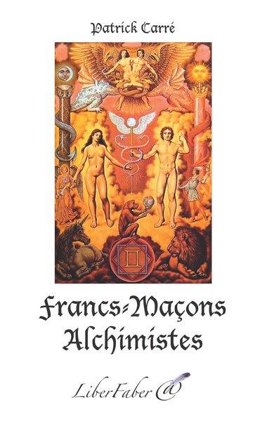 Francs-maçons, alchimistes