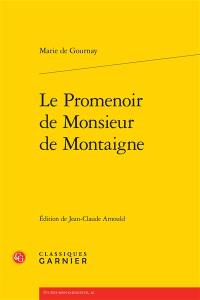 Le promenoir de monsieur de Montaigne