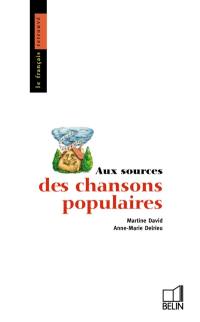 Aux sources des chansons populaires