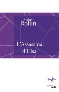 L'assassinat d'Elsa