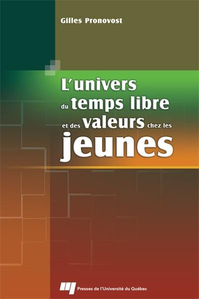 L'univers du temps libre et des valeurs chez les jeunes