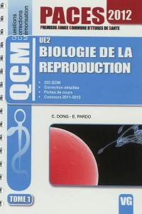 Biologie de la reproduction UE2. Vol. 1