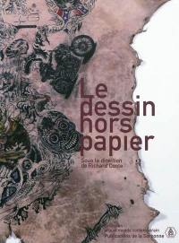 Le dessin hors papier