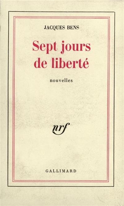 Sept jours de liberté