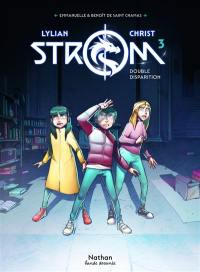 Strom. Vol. 3. Double disparition