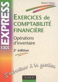 Exercices de comptabilité financière : opérations d'inventaire