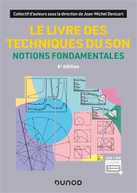 Le livre des techniques du son. Notions fondamentales