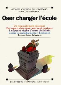 Oser changer l'école