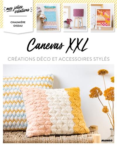 Canevas XXL : créations déco et accessoires stylés