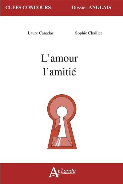 L'amour, l'amitié