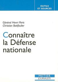 Connaître la Défense nationale