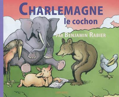 Charlemagne le cochon