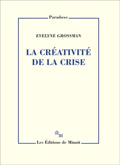 La créativité de la crise