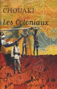 Les coloniaux : récit